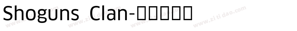 Shoguns Clan字体转换